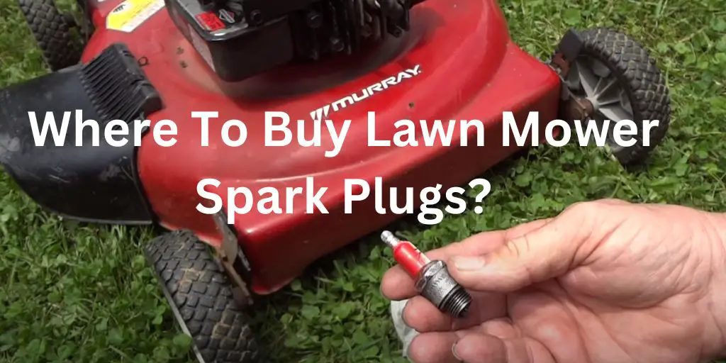 Where to buy lawn mower spark plugs