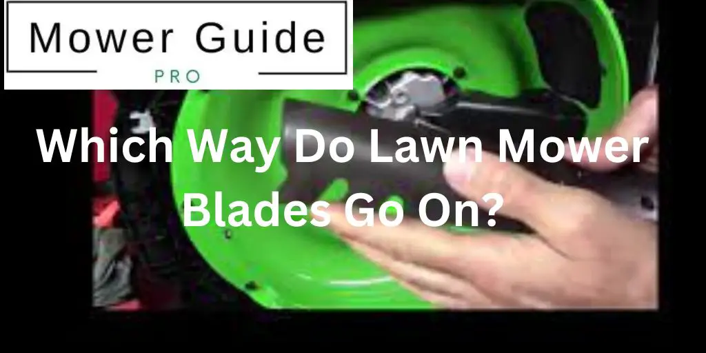 Lawn Mower Blade Orientation